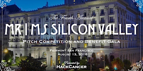 HackCancer's 4th Annual Mr|Ms Silicon Valley Dinner & Startup Pitch Competition primary image