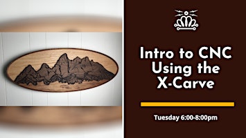 Intro to CNC using the X-Carve