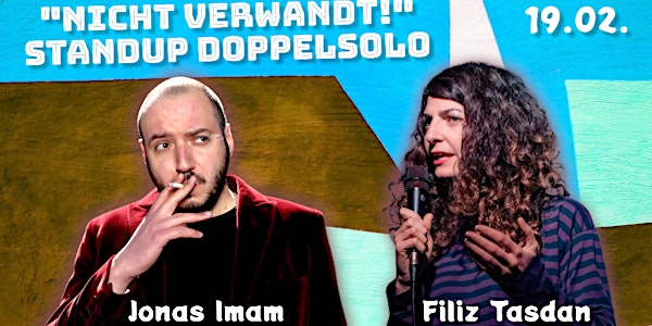Standup Comedy Doppelsolo - "Nicht verwandt!" (2G+)