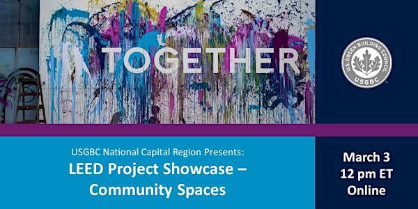 USGBC NCR LEED Project Showcase – Community Spaces