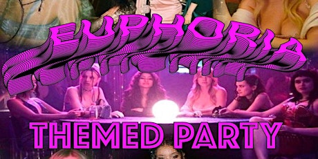 Euphoria Themed Party primary image