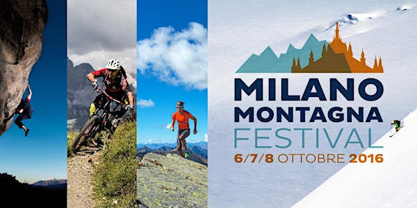 Milano Montagna Festival 2016