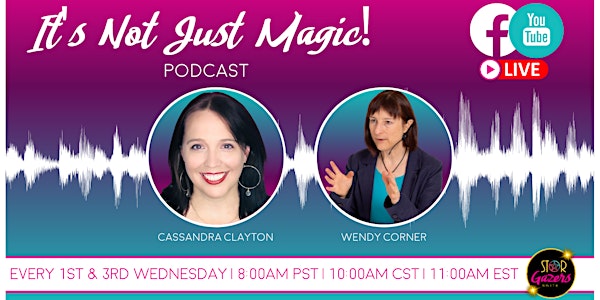 It's Not Just Magic with Wendy Corner, Wendy Corner Companies!