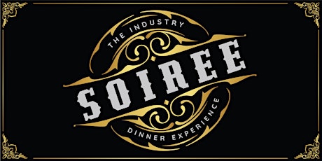 The Industry Soiree - Dinner Experience primary image