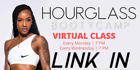 HOURGLASS BOOTY CAMP (Virtual | Monday + Wed @ 7PM) tickets