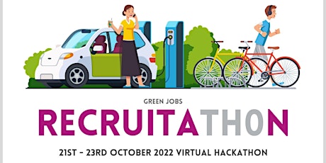 RecruitaTH0n (Green Jobs) Virtual & Hybrid Hackathon 2022 billets