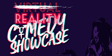 RedlineVR Reality Comedy Showcase - 1st Thurs of Every Month tickets