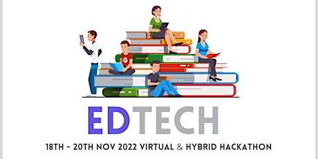 EdTech Virtual & Hybrid Hackathon 2022 tickets