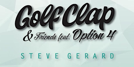 Burrell Vodka Presents Shipwrecked July 9th w/ GOLF CLAP and Friends Feat Option 4 primary image
