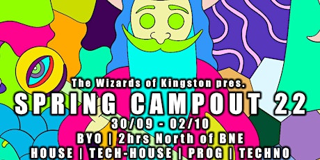 Wizards Of Kingston Presents: Spring Camp Out 22 tickets