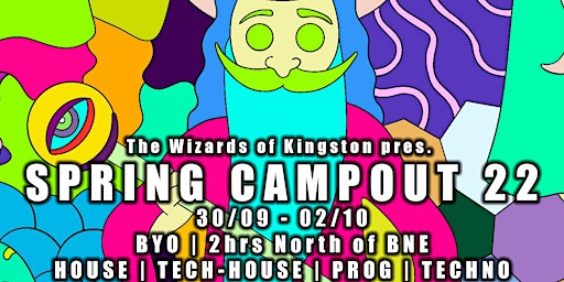 Wizards Of Kingston Presents: Spring Camp Out 22