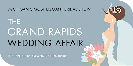 2023 Grand Rapids Wedding Affair tickets