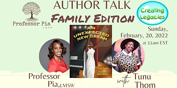Professor Pia & Creating Legacies Author Talk: Family Edition w/Tunu Thom