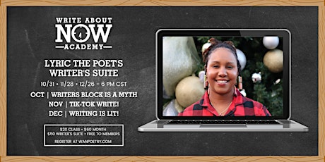 WAN Academy: Writing is Lit! w/ Lyric the Poet (Writer's Suite)