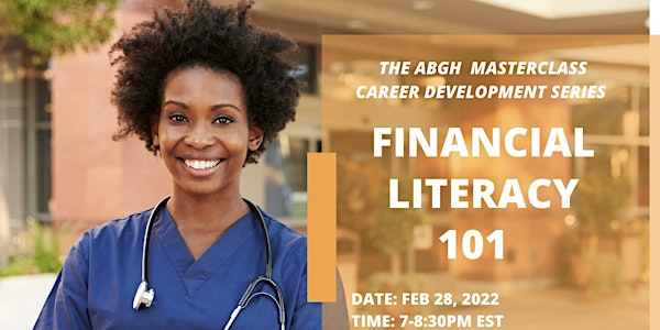 The ABGH Masterclass Career Development Series: Financial Literacy 101