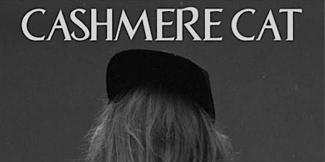 Monster Energy presents Cashmere Cat primary image
