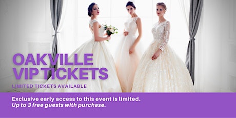 Oakville Pop Up Wedding Dress Sale VIP Early Access tickets