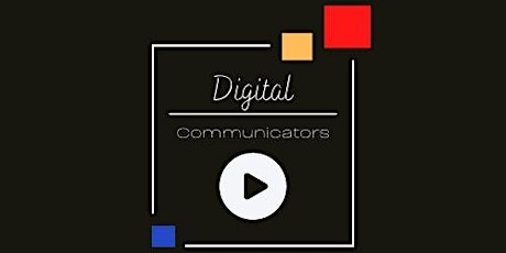 Upgrade your digital skills with Digital Communicators tickets