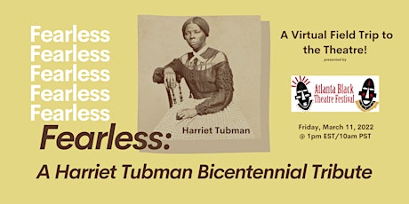 FEARLESS: A Harriet Tubman Bicentennial Tribute