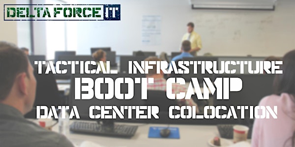 DeltaForce IT: New York City Colocation Bootcamp