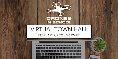 Drones in School - Mid-Season Virtual Town Hall primary image
