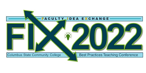 Faculty Idea Exchange 2022 - Teaching Conference at Columbus State