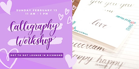 Valentine's Day Brush Lettering Calligraphy Workshop Richmond BC primary image