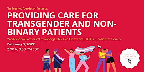 Providing Care for Transgender and Non-Binary Patients