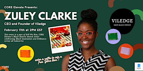 Still We Rise: Zuley Clarke, CEO and Founder of Viledge primary image