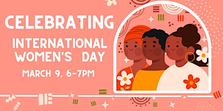 Celebrating International Women’s Day primary image