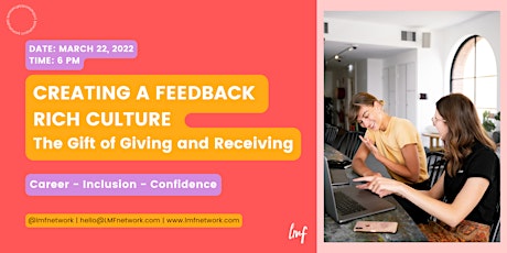 Creating a Feedback Rich Culture - The Gift of Giving and Receiving.