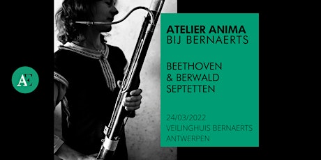 Atelier Anima bij Bernaerts: Beethoven & Berwald septetten