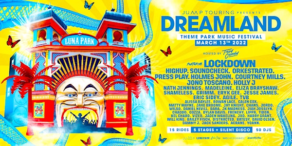 Dreamland Theme Park Music Festival 2022