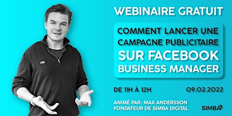Hauptbild für Webinaire: Comment lancer une campagne publicitaire sur FB Business Manager
