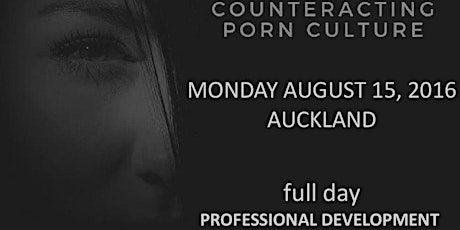 Auckland Counteracting Porn Culture Workshop primary image