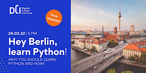Hauptbild für Hey Berlin, learn Python - Why you should learn Python and how!
