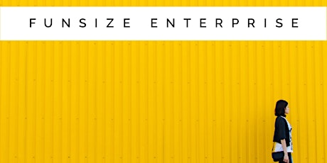 Blossom Connect Presents: Funsize Enterprise JULY primary image