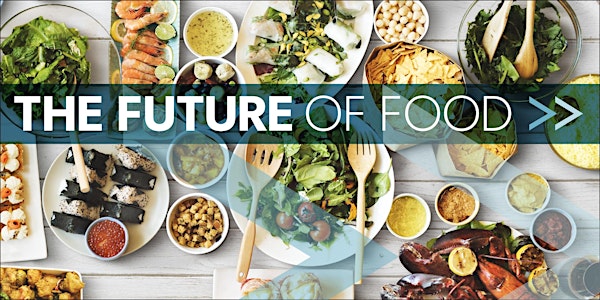The Future of Food Conference
