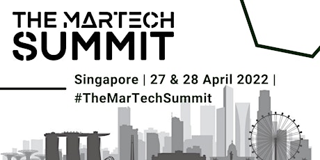 The MarTech Summit Singapore April 2022