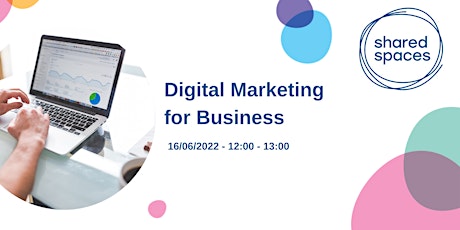 Digital Marketing for Business | Marchnata Digidol i Fusnes ingressos