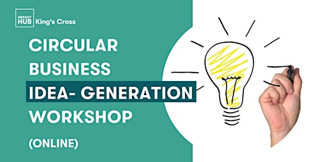 The Circular Start Up: Idea-Generation Workshop primary image