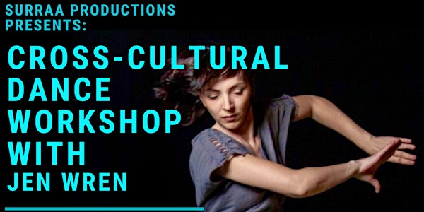 Cross-Cultural Dance Workshop with Jen Wren