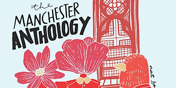 University of Manchester New Writing Anthology Launch 2016