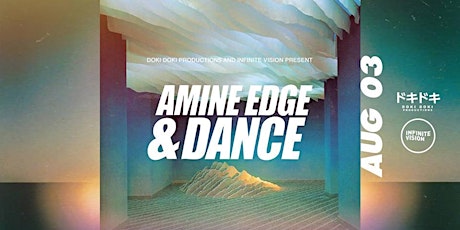 Amine Edge and Dance primary image