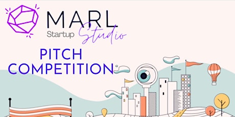 MARL Startup Studio Pitch  Competition Tickets