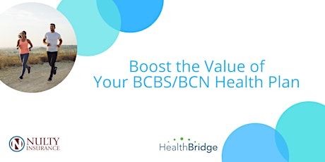 Hauptbild für HealthBridge: A Benefit for Your BCBS/BCN Benefits