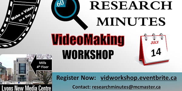 Research Minutes Videomaking Workshop