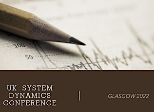 UK Chapter, System Dynamics Society - 2022 Conference: April 21st-22nd primary image