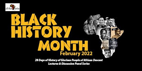 28Days of History of Glorious People of African Descent Lectures Series primary image