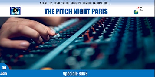 Pitch Night Paris spécial "SONS"